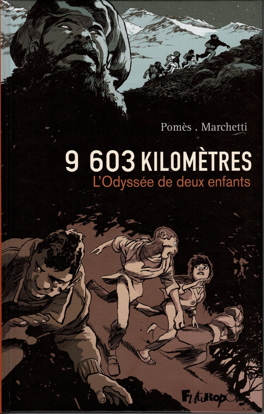 9 603 kilomètres - 9 603 kilomètres - L'odyssée de deux enfants - Stéphane Marchetti