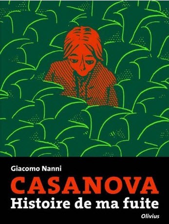 Casanova : Histoire de ma fuite - Giacomo Nanni