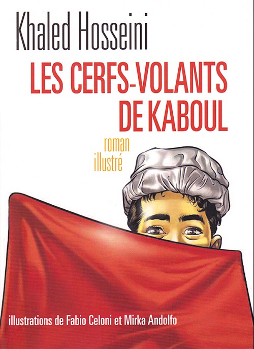 Cerfs-volants de Kaboul (Les) - Khaled Hosseini