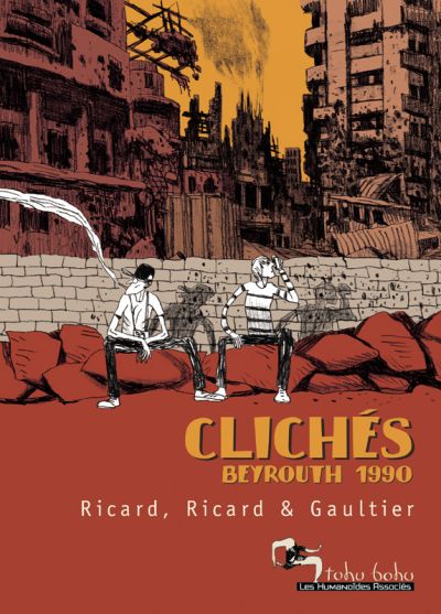 Clichés Beyrouth 1990 - Sylvain Ricard