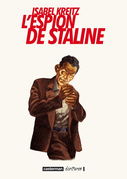 Espion de Staline (L') - Isabel Kreitz