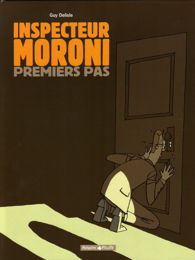 Inspecteur Moroni - Premiers pas - Guy Delisle