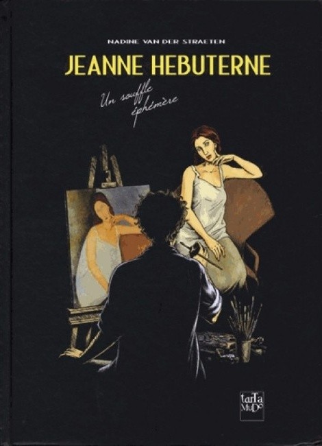 Jeanne Hebuterne - Un souffle éphémère - Van Der Straeten, Nadine