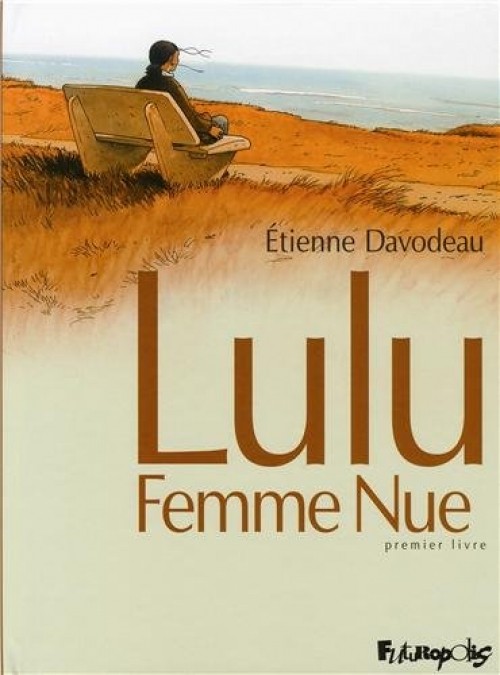 Lulu Femme Nue - Premier livre - Étienne Davodeau