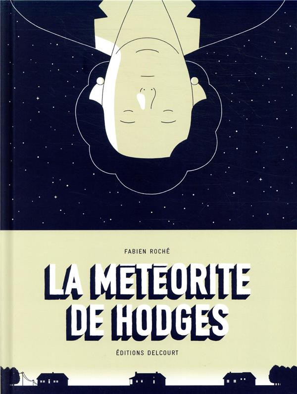 Météorite de Hodges (La) - La Météorite de Hodges - Fabien Roché