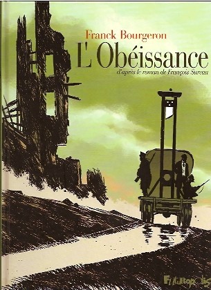 Obéissance (L') - L'Obéissance - Franck Bourgeron