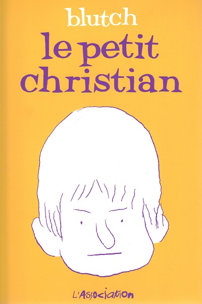 Petit Christian (Le) - Blutch