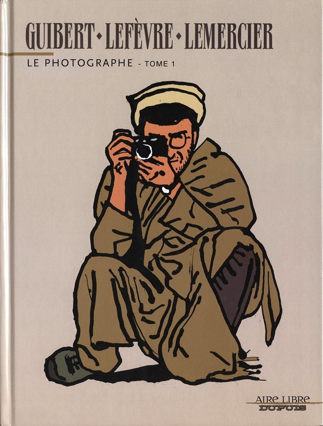 Photographe (Le) - Tome 1 - Didier Lefèvre