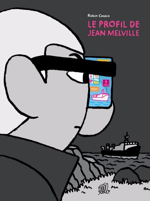 Profil de Jean Melville (Le) - Le Profil de Jean Melville - Robin Cousin