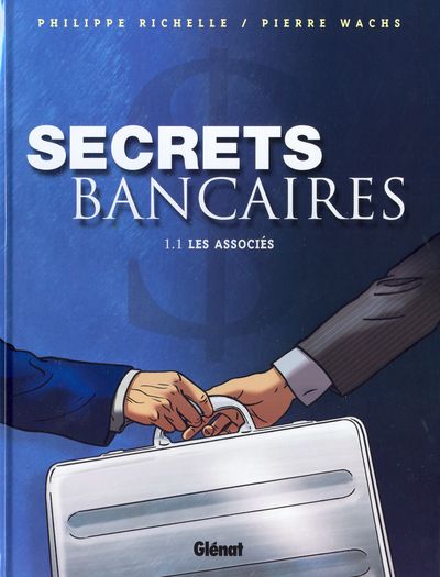 Secrets bancaires - Les associés - Philippe Richelle
