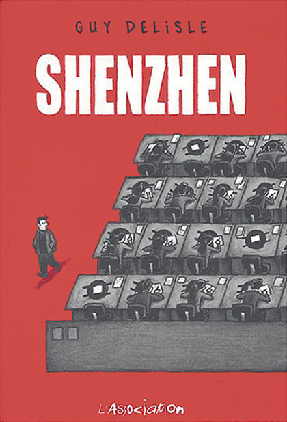 Shenzhen - Guy Delisle