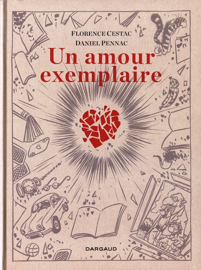 Un amour exemplaire - Pennac, Daniel