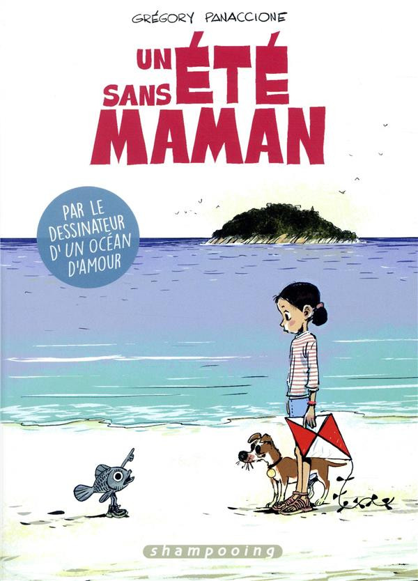 Un été sans Maman - Grégory Panaccione