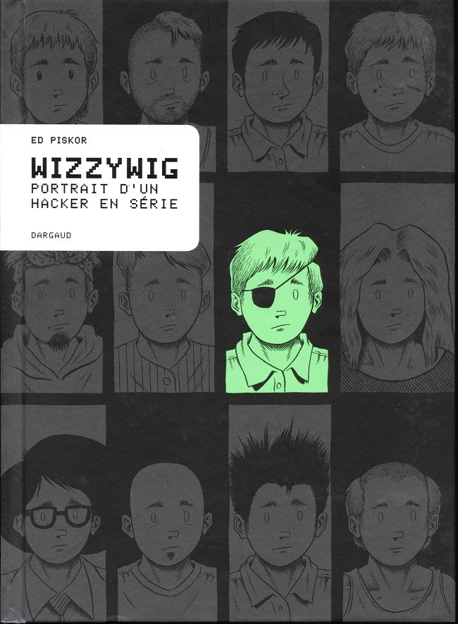 Wizzywig - Ed Piskor